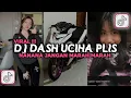 Download Lagu DJ DASH UCIHA PREMAN FEMINIM | NANANA JANGAN MARAH MARAH KAMU DULUAN CARI GARA GARA VIRAL TIKTOK