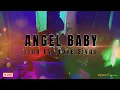 Download Lagu Angel Baby - Remastered Cover