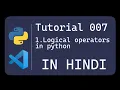 python tutorial for beginners in hindi 2020 python logical operators tutorial