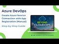Azure DevOps Create Azure Service Connection with App Registration Manual Step-by-Step Guide