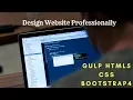 Design Website professionally using Gulp Html CSS Bootstrap4