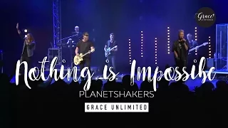 nothing is impossible planetshakers live bethel church