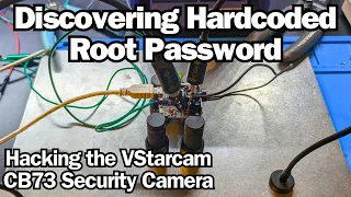 Discovering a Hardcoded Root Password - Hacking the VStarcam CB73 Security Camera