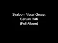 Download Lagu Syaloom Vocal Group - Seruan Hati (Full Album)