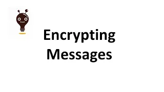 Encrypting and Decrypting a Message