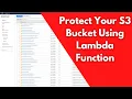 Trigger a Python Lambda Function to Protect your S3 Bucket