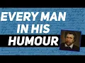 Every Man In His Humour - synopsis
