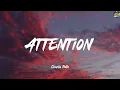 Download Lagu Attention - Charlie Puth (Lyrics) The Chainsmokers, Shawn Mendes, Taylor Swift