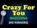 CRAZY FOR YOU - Madonna (HD Karaoke)