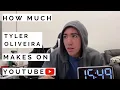 How much Tyler Oliveira makes on Youtube