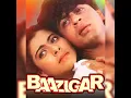 Download Lagu Aye Mere Humsafar ( Baazigar) Shahrukh Khan