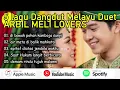 Lagu [FULL ALBUM] Arbil \u0026 Meli Lovers - Selaras Dalam Nada (5 Lagu Dangdut Duet Terbaru 2026)