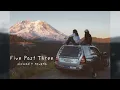Five Past Three (Slowed + Reverb) - The Chainsmokers, Oaks