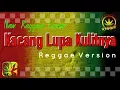 ▶️REGGAE KACANG LUPA KULITNYA BY DAUN PANDAN