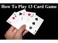 How to Play 13 Card Game