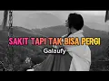 Download Lagu Lagu Galau Terbaru 2025 | Dengerin Saat Hati Lagi Hancur 💔