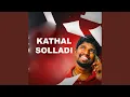 Download Lagu Kathal Soladi (Nusaik Nisar \u0026 N.M.Haleem)