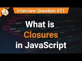 What is Closures in JavaScript JavaScript Tutorials in Hindi Interview Question