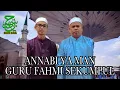 ANNABI YA MAN (GURU FAHMI SEKUMPUL)