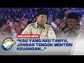 BREAKING NEWS - Waduhh! Mensesneg dan Menkeu Purbaya Kena Tegur Prabowo