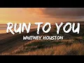 Download Lagu Whitney Houston - Run To You (Lyrics)