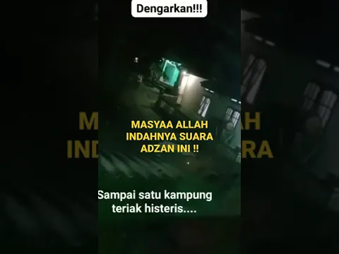 Download MP3 SUARA ADZAN TERINDAH !! ORANG SEKAMPUNG SAMPAI TERHARU DAN HISTERIS !!