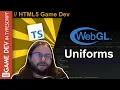 TypeScript WebGL Game Engine Tutorial - Housekeeping and Uniforms