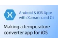 Building apps with Xamarin C Tutorial 9 - Making a temperature converter app for iOS