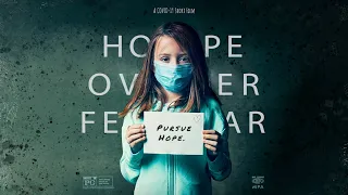 hope over fear a covid 19 short film by shaun deardorff