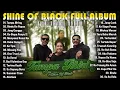 SHINE OF BLACK FULL ALBUM 2023 TERBAIK ~ LAGU INDONESIA TIMUR TERBARU DAN TERPOPULER ~ TIKTOK VIRAL