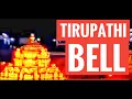 Download Lagu Tirumala Tirupati Bell Sound #Tirupati #திருப்பதி