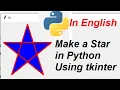 CANVAS in Python How to Make STAR Shape in Python Using tkinter
