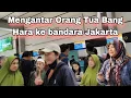 Download Lagu Mengantar kepulangan Orang Tua Bang Hara ke bandara Jakarta #yayasanjiwaberseri #partitv  