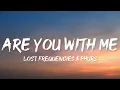 Download Lagu Lost Frequencies \u0026 PHURS - Are You With Me (Lyrics)