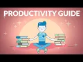 How To Be 10x More Productive The Ultimate Guide to Productivity