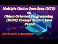 MCQ s on Core Java Part 2 OOPS Concepts
