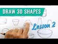 Learn To How To Draw Pt 2 Can You Sketch Simple 3D Shapes