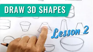 Learn To How To Draw Pt 2 Can You Sketch Simple 3D Shapes