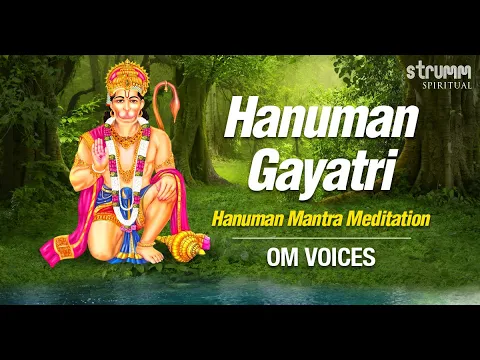 Download MP3 Hanuman Gayatri I Hanuman Mantra Meditation I Om Voices