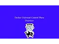 Docker Universal Control Plane Overview