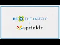 Be The Match Sprinklr