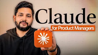 Claude Tutorial for Product Managers Step by Step