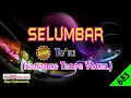 Download Lagu Selumbar by To'ki [Original Audio-HQ] | Karaoke Tanpa Vokal