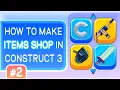 How to make your game shop in Construct 3 - part 2