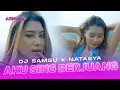 DJ SAMSU X NATASYA \