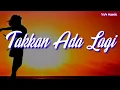 Download Lagu Lagu Ini Waktu Jaman Kapan? | Takkan Ada Lagi - D'Paspor Cover By Ines [lirik]