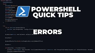 PowerShell Quick Tips Errors