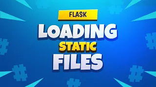 Flask Tutorial - Loading Static Files