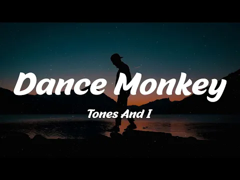 Download MP3 Tones And I - Dance Monkey (Lyrics)