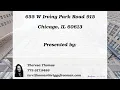 655 W Irving Park Road 915 Chicago IL 60613